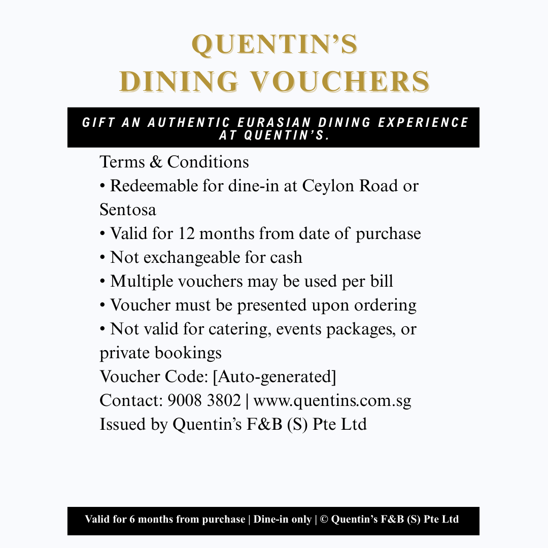Quentin’s Dining Voucher – Redeemable at Ceylon Road or Sentosa